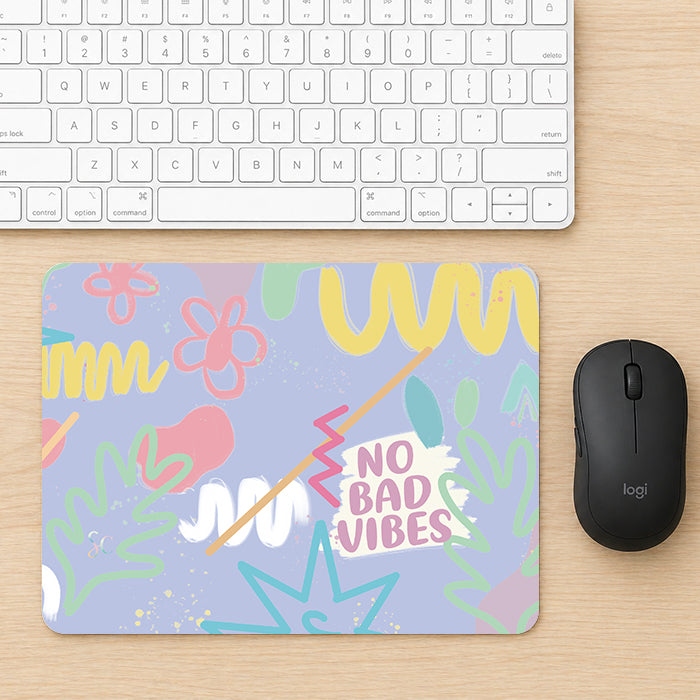 Mouse Pad No bad Vibes