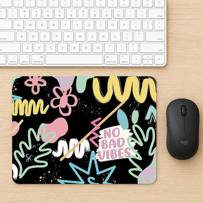 Mouse Pad No bad Vibes